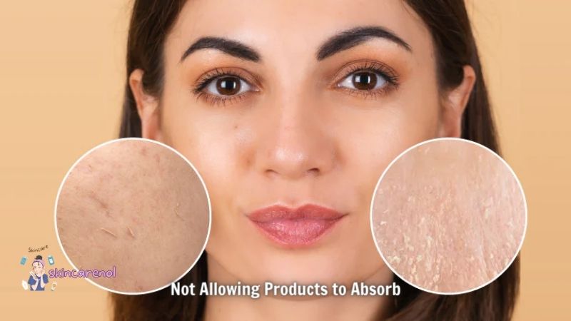 Not Allowing Products to Absorb