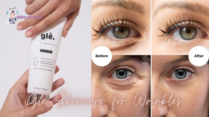 Gle Skincare for Wrinkles