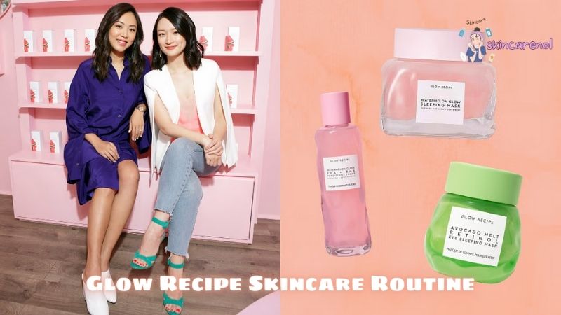 Glow Recipe Skincare Routine