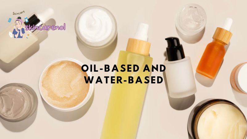 Oil-based and Water-based Products