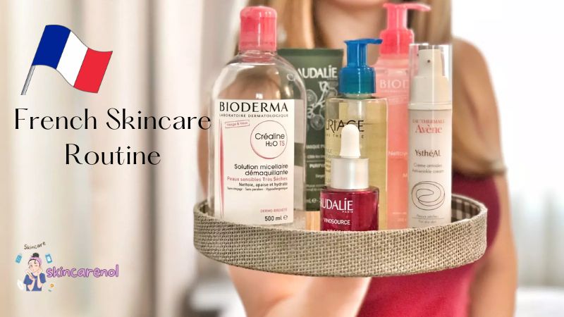 French Skincare Routine